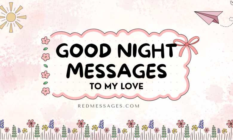 Good Night Message To My Love Far Away