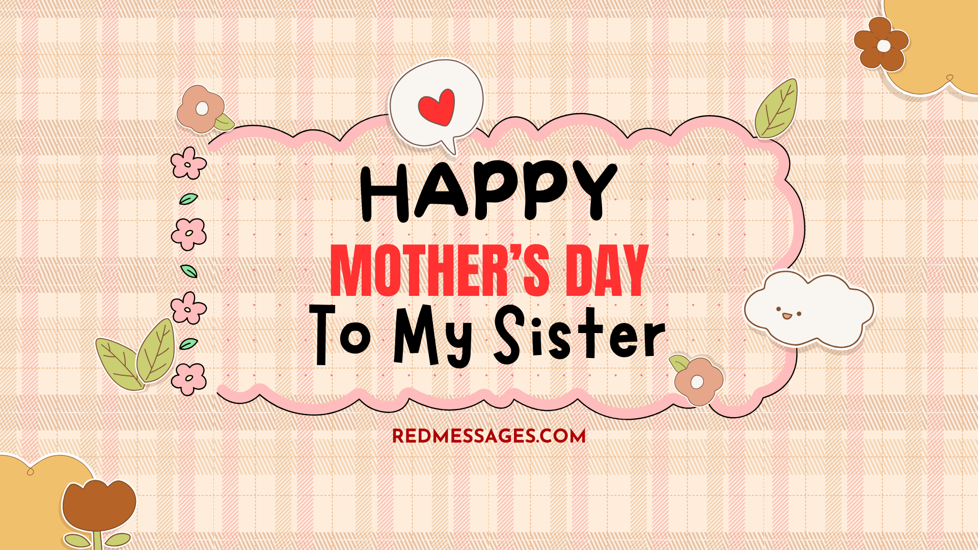 Happy Mother's Day to my sister