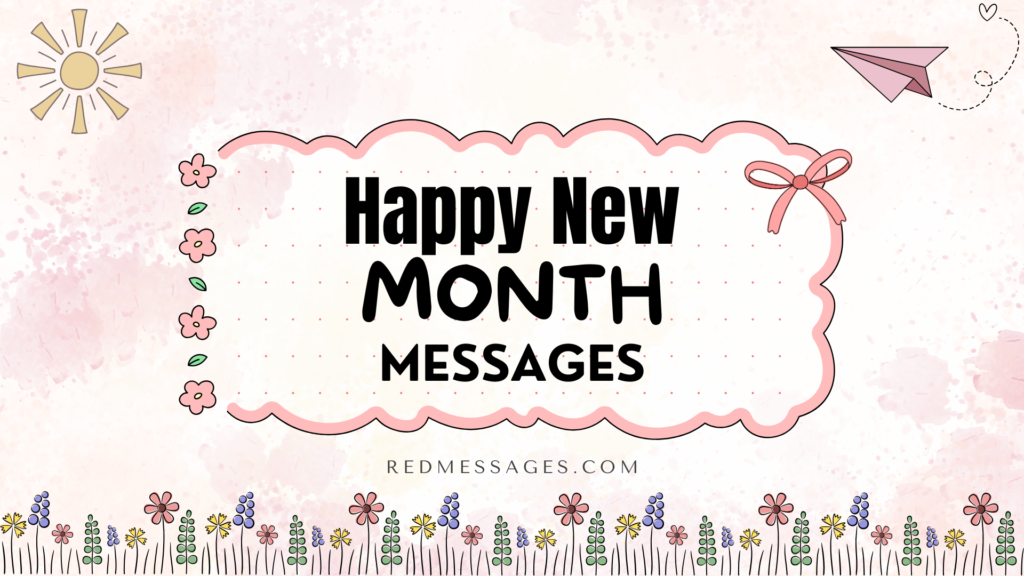 100 Sweet Happy New Month Messages for Your Love - Red Messages