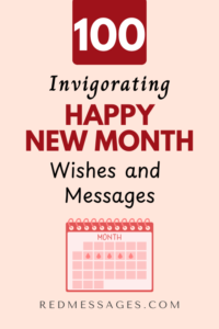 100 Sweet Happy New Month Messages for Your Love - Red Messages