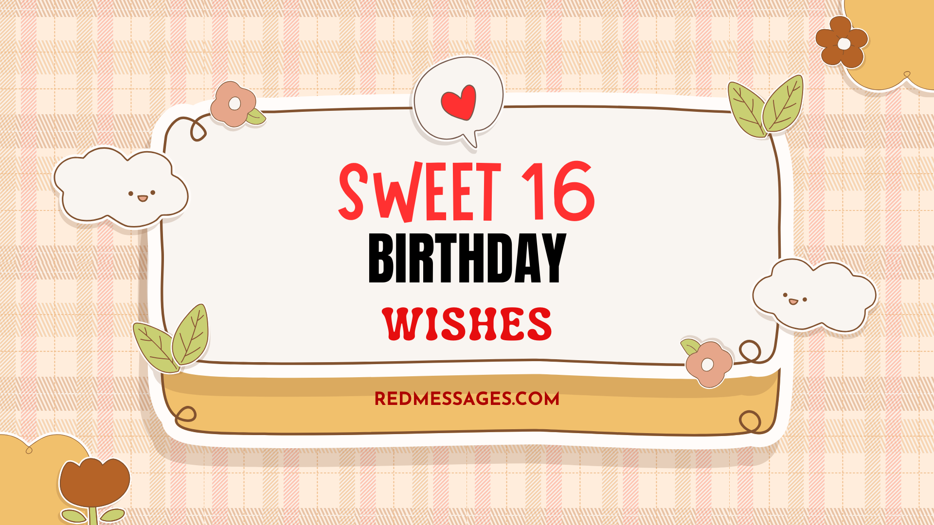 Happy Sweet 16 Birthday Wishes