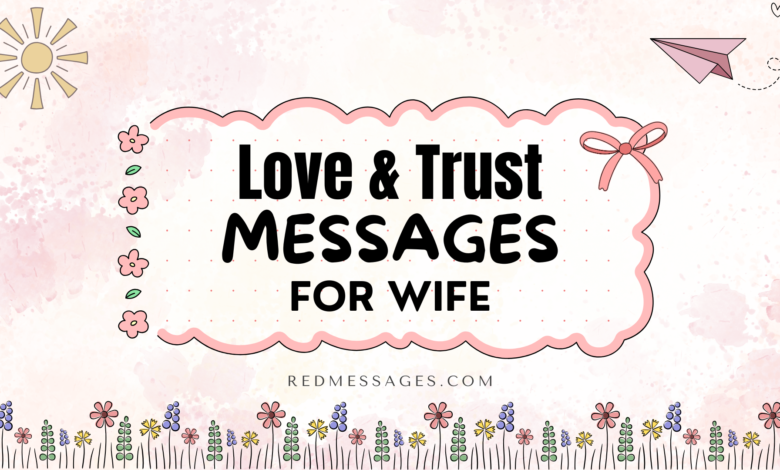 Love and Trust Message for Wife