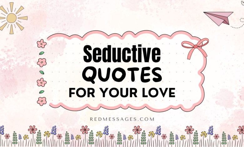 Seduction quotes