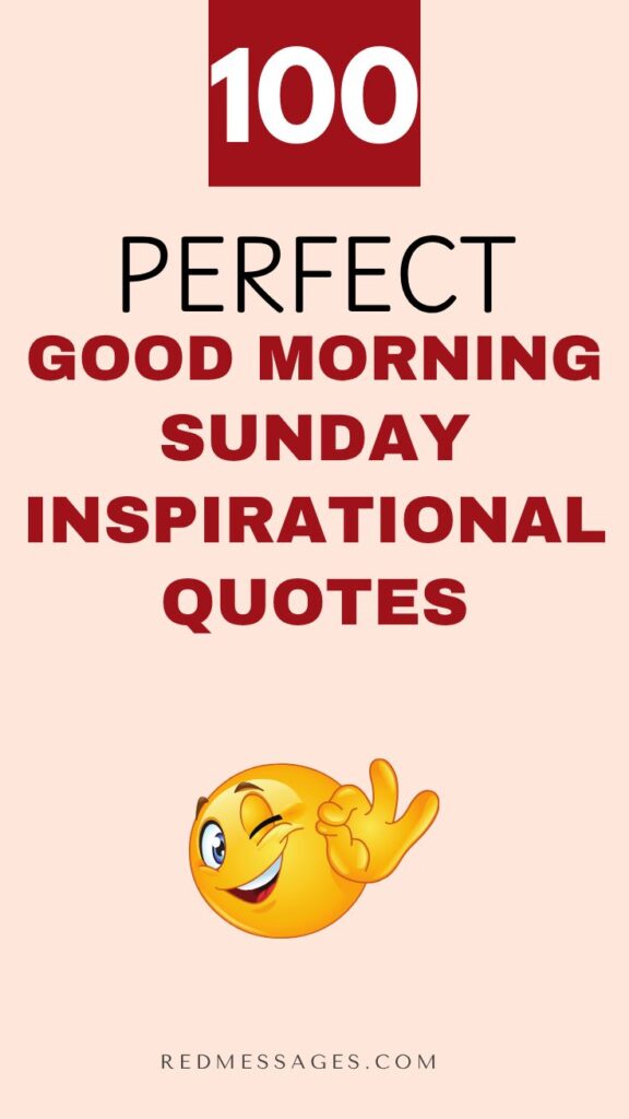 Inspirational Good Morning Sunday Quotes