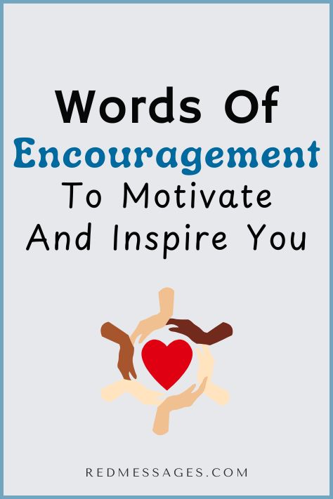 Words of Encouragement