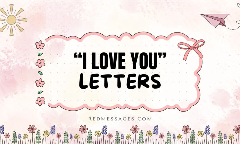 I Love You Letters