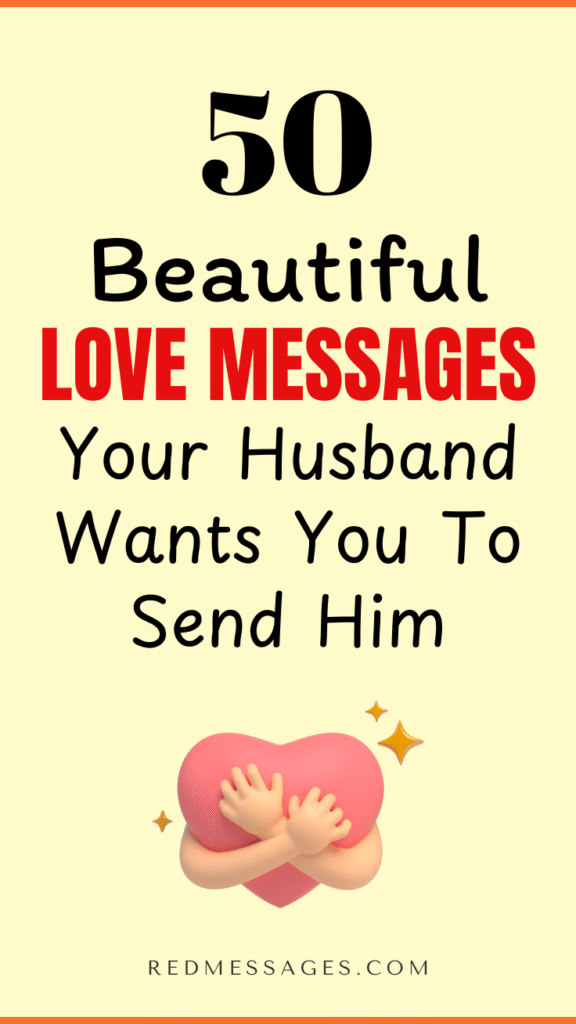 Romantic Love Messages For Husband