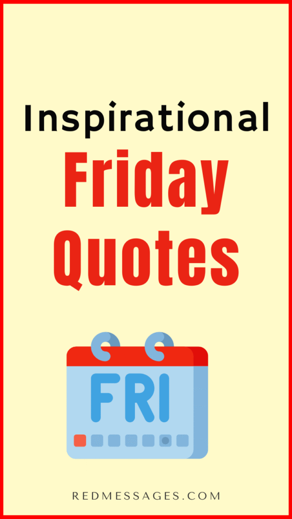 Friday Motivational Quotes