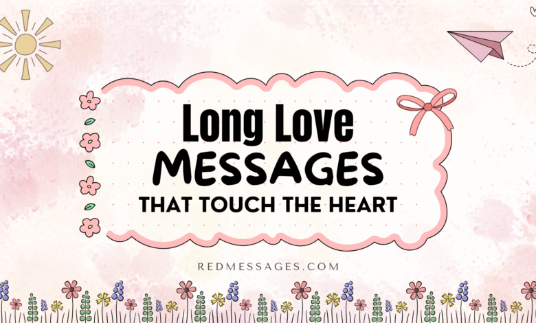 Long Love Messages