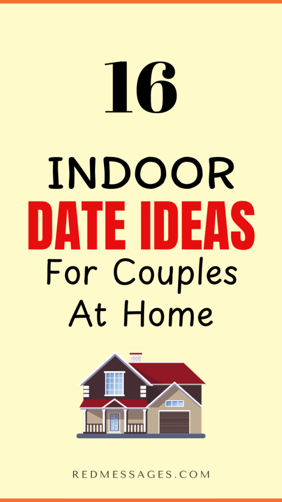 Indoor Date Ideas
