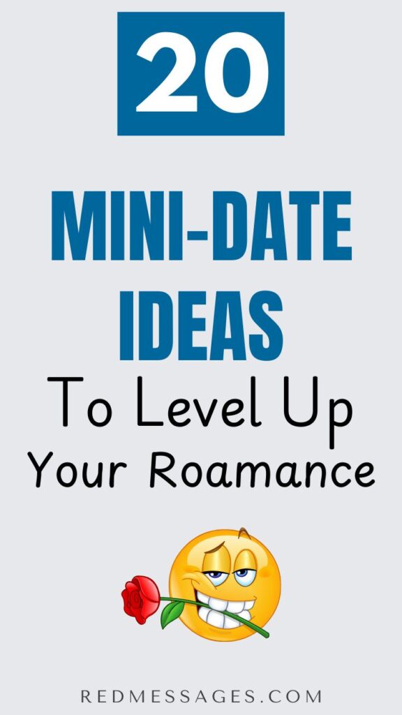 Mini Date Ideas