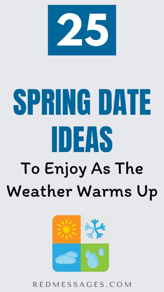Spring Date Ideas