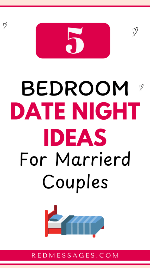 Bedroom Date Ideas