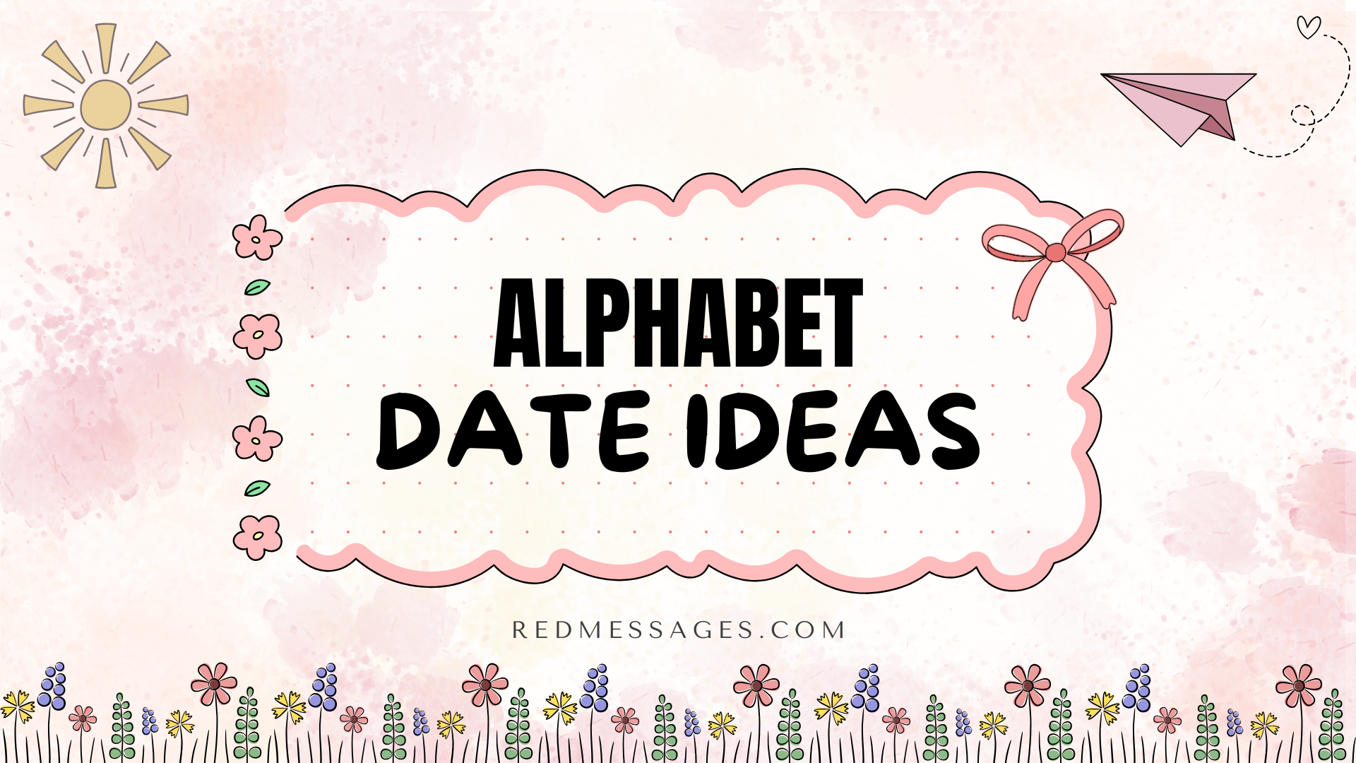 Alphabet Date Ideas