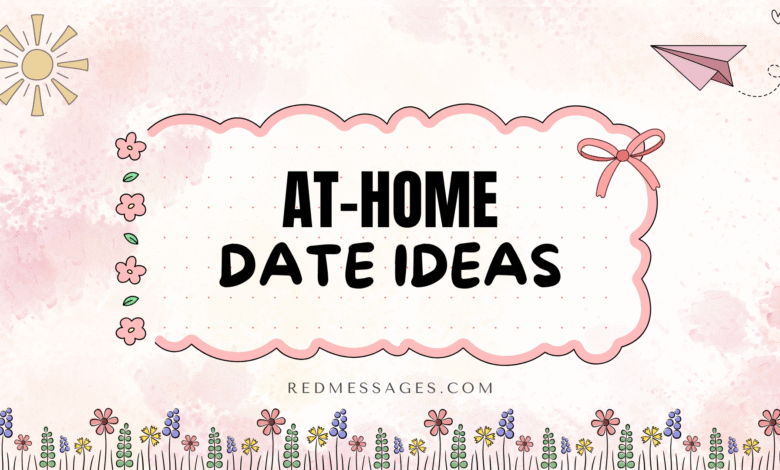 At-Home Date Ideas