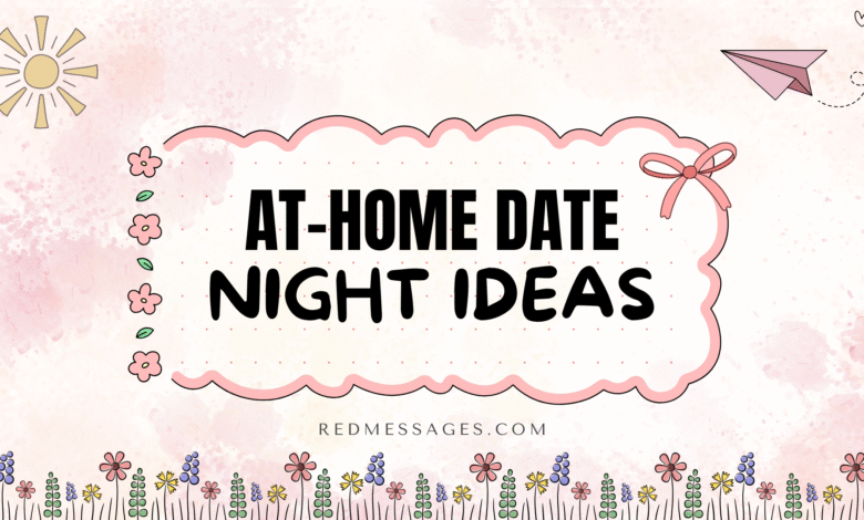 At-Home Date Night Ideas