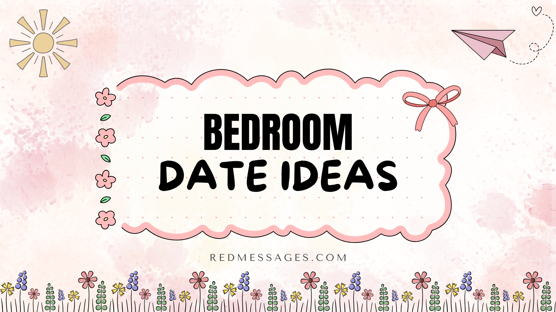 Bedroom Date Ideas