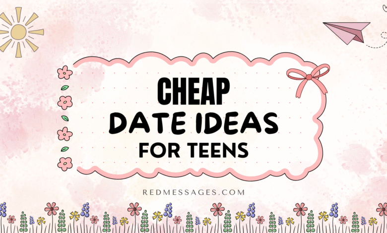 Cheap Date Ideas For Teens