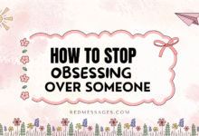 How to Stop Obsessing Over Someone