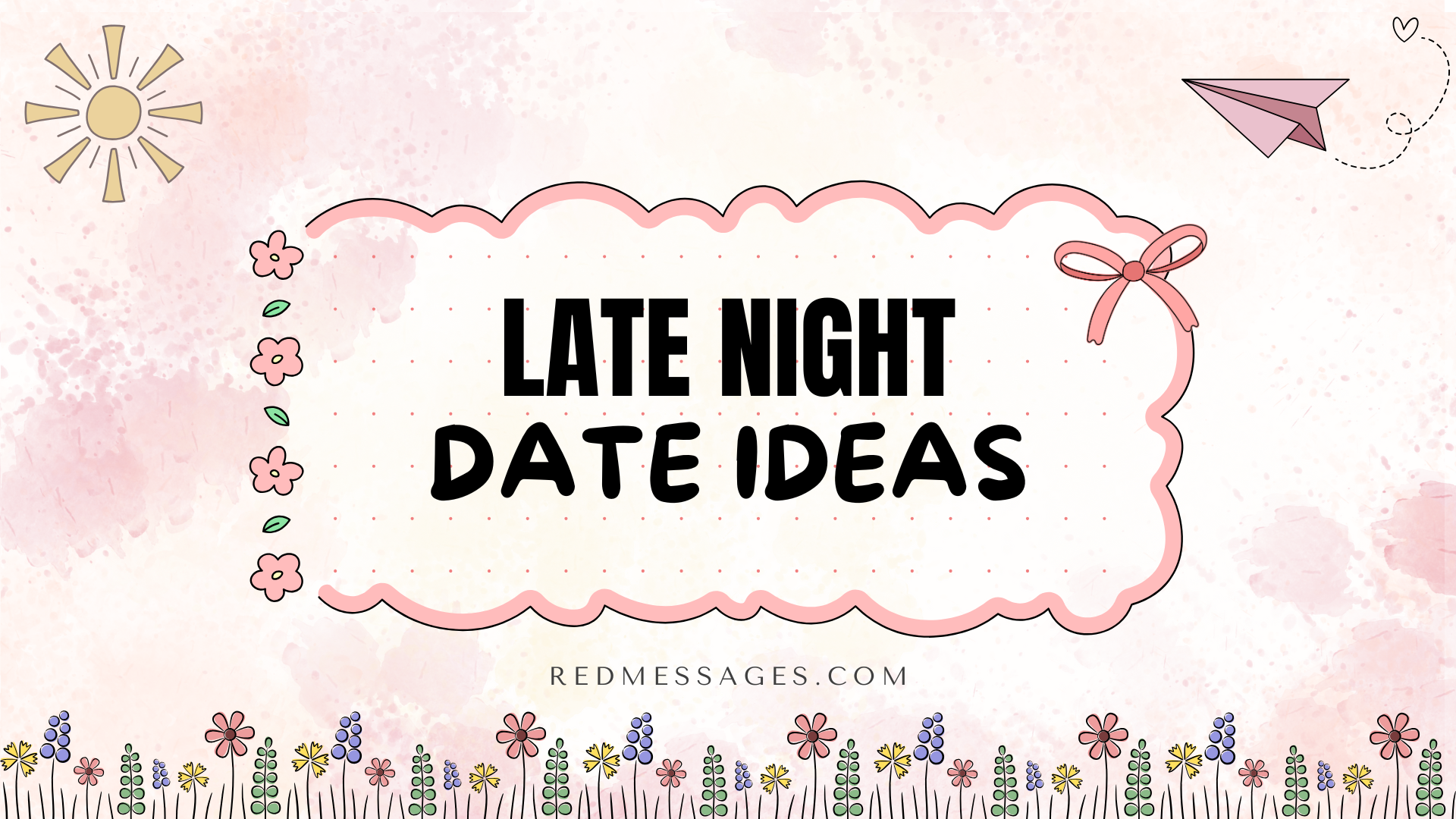 Late Night Date Ideas
