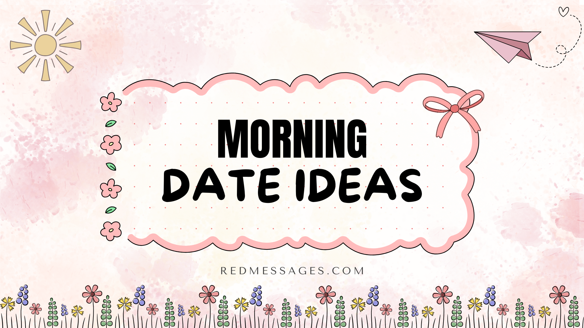 Morning Date Ideas