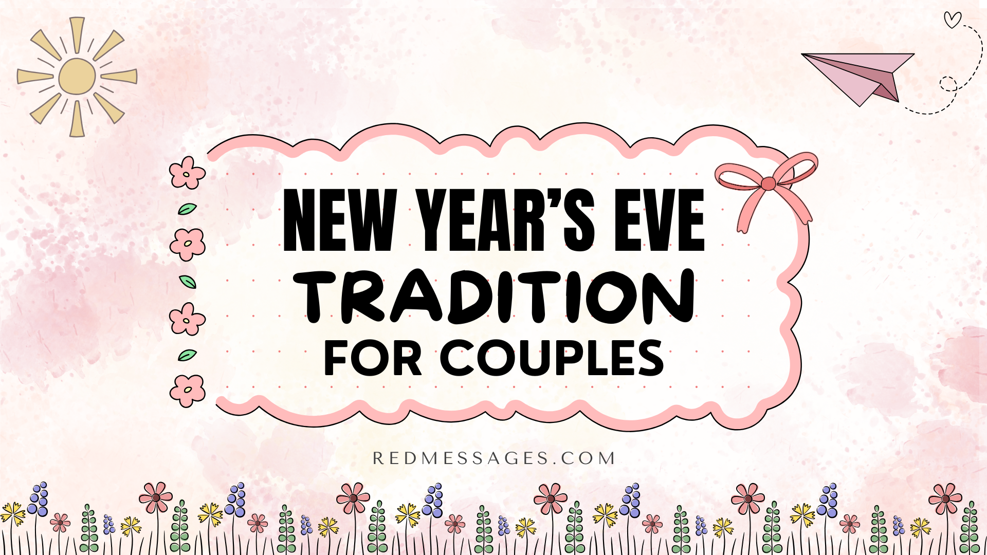 New Year’s Eve Traditions For Couples