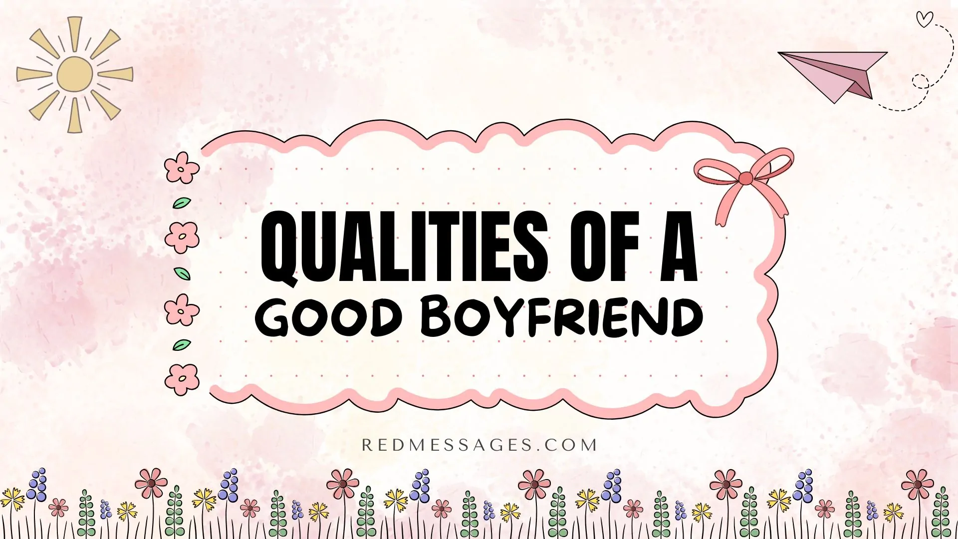Qualities of a Good Boyfriend