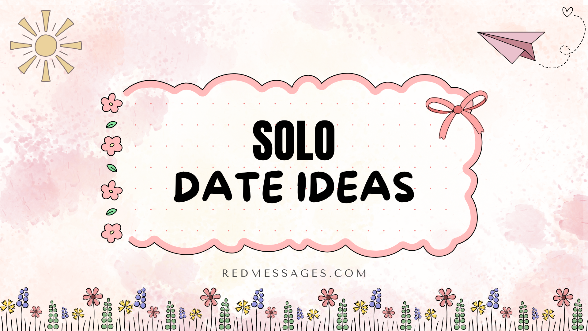 Solo Date Ideas