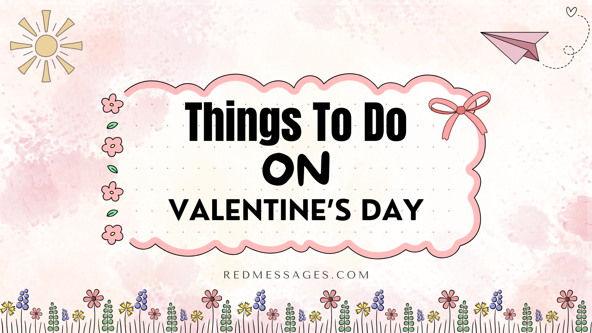 Things To Do On Valentine's Day