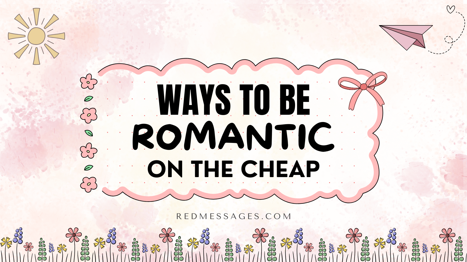 Ways To Be Romantic On The Cheap