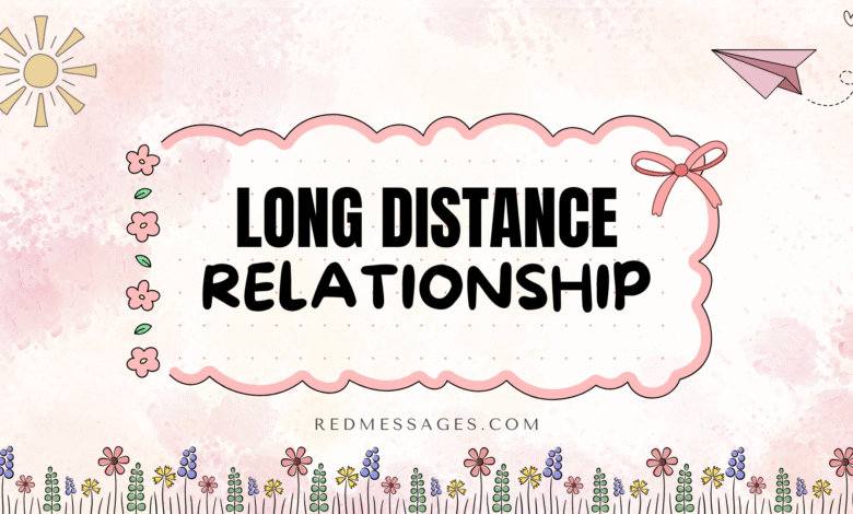 Long Distance Relationship