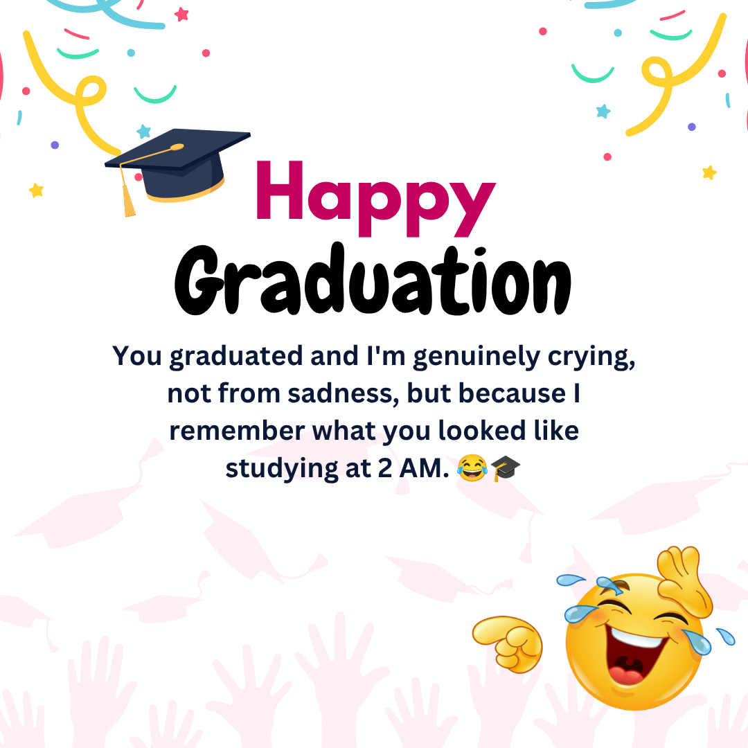 150+ Funny Graduation Messages for the Class of 2026