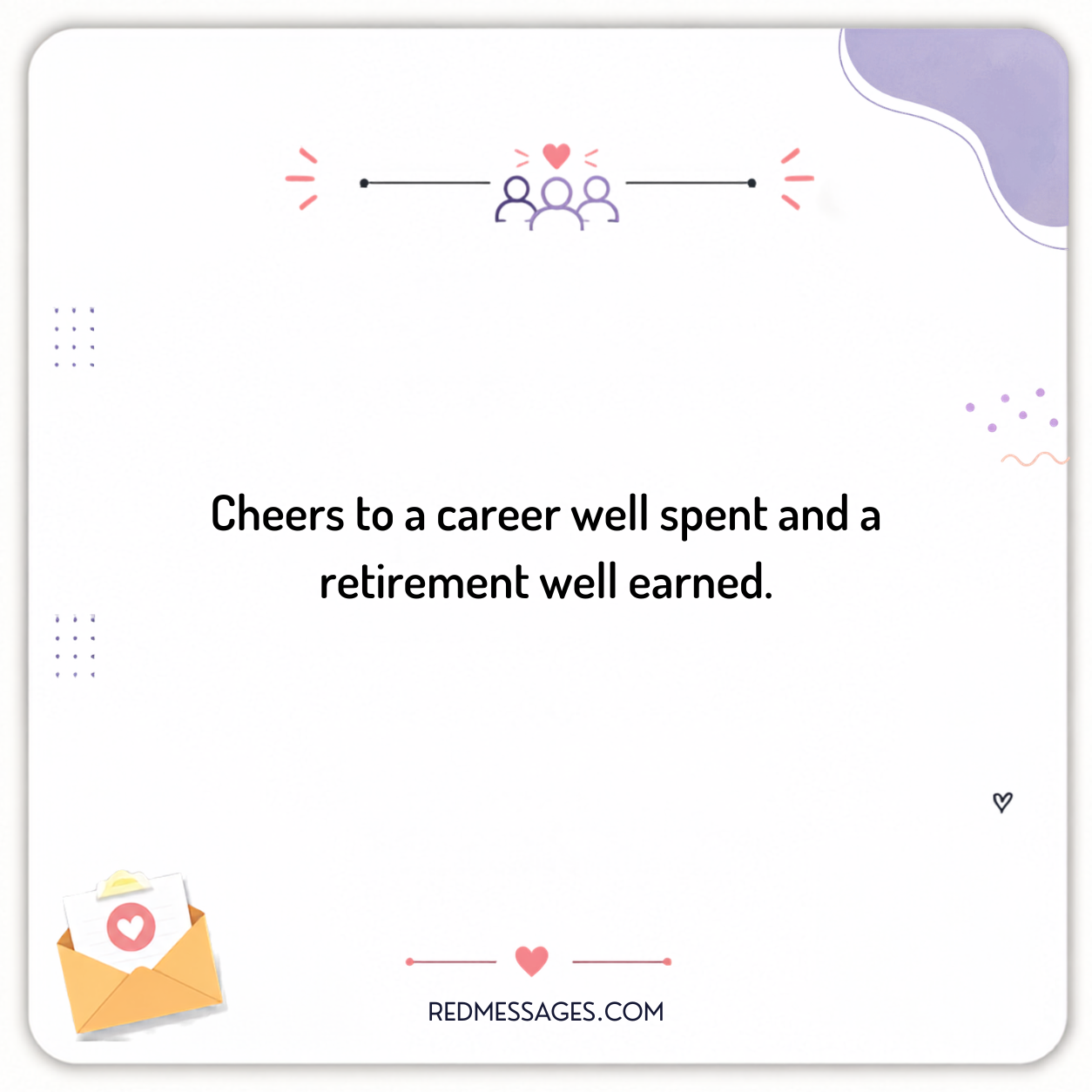 Retirement Messages Examples What to Write in a Retirement Card: 120+ Messages & Examples