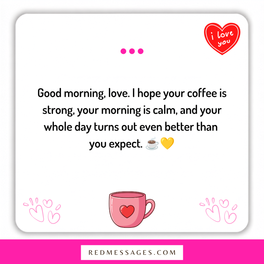 Good Morning Love Messages