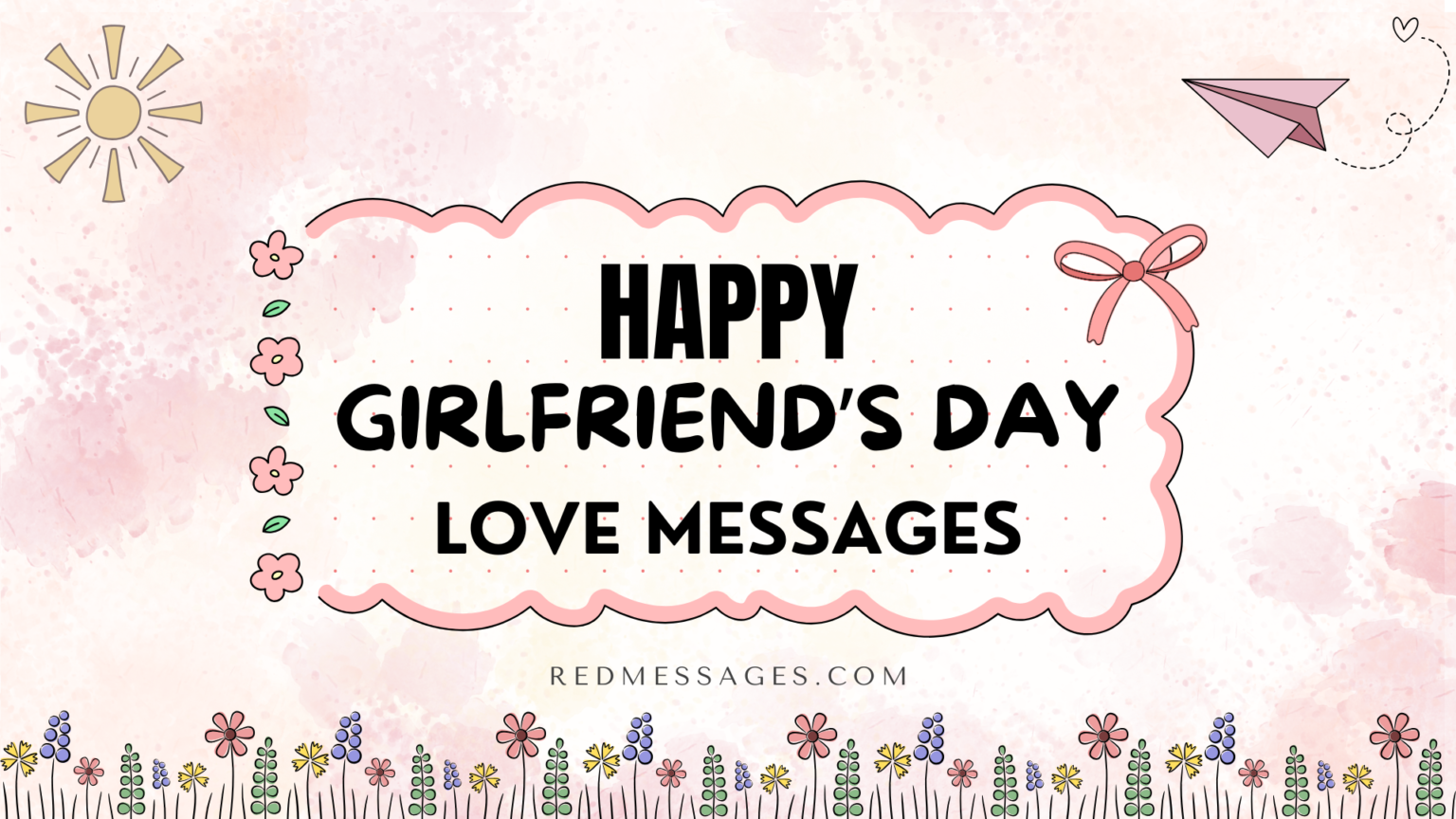 75+ Happy Girlfriend's Day Wishes & Messages (2026)